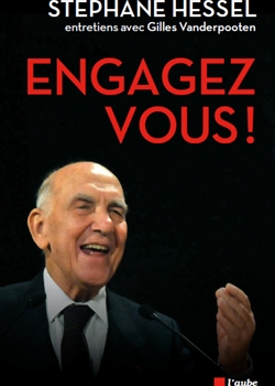 Stéphane Hessel, Engagez-vous !