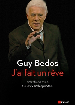 Guy Bedos, J’ai fait un rêve